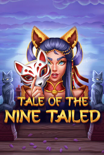 Бесплатная игра Tale of the Nine-Tailed | Вулкан Казино играть онлайн
