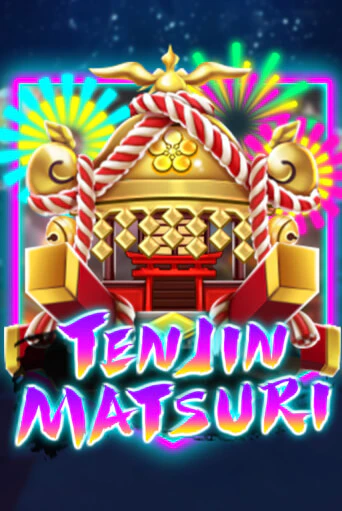 Бесплатная игра Ten Jin Matsuri | Вулкан Казино играть онлайн