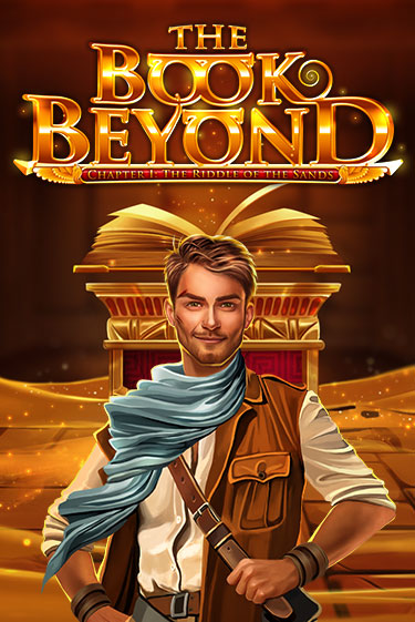 Бесплатная игра The Book Beyond – Chapter 1: The Riddle of the Sands | Вулкан Казино играть онлайн
