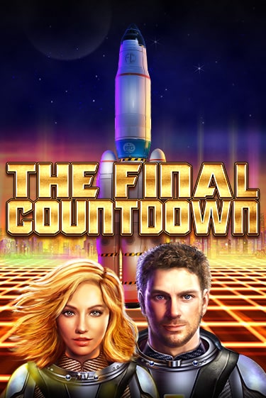 Бесплатная игра The Final Countdown | Вулкан Казино играть онлайн