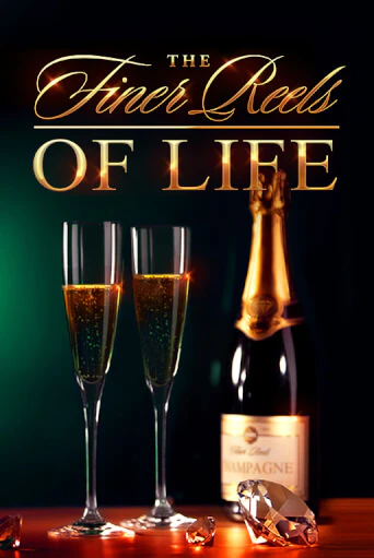 Бесплатная игра The Finer Reels of Life | Вулкан Казино играть онлайн