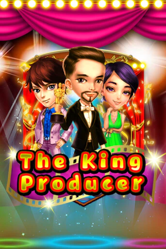 Бесплатная игра The King Producer | Вулкан Казино играть онлайн