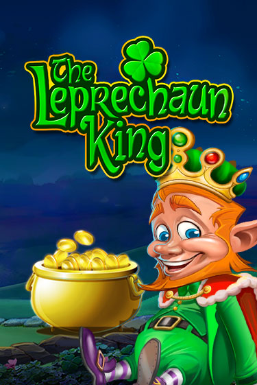 Бесплатная игра The Leprechaun King | Вулкан Казино играть онлайн
