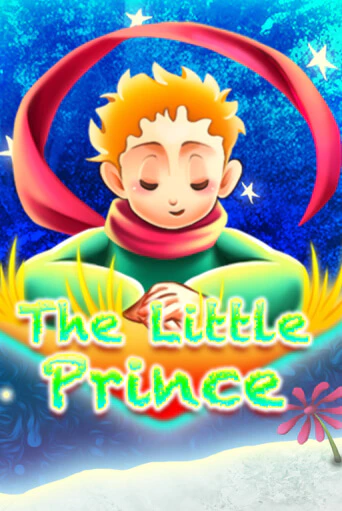 Бесплатная игра The Little Prince | Вулкан Казино играть онлайн