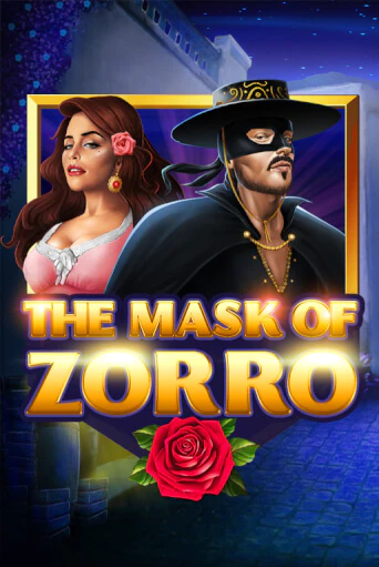 Бесплатная игра The Mask of Zorro | Вулкан Казино играть онлайн