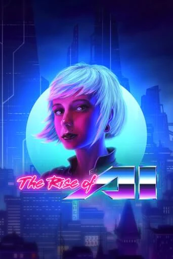 Бесплатная игра The Rise of AI | Вулкан Казино играть онлайн