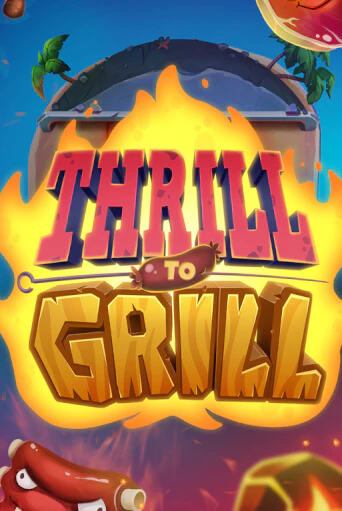 Бесплатная игра Thrill to Grill | Вулкан Казино играть онлайн