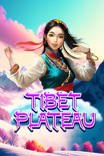 Бесплатная игра Tibet Plateau | Вулкан Казино играть онлайн