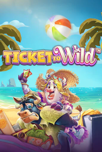 Бесплатная игра Ticket To Wild | Вулкан Казино играть онлайн