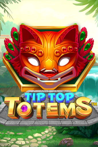 Бесплатная игра Tip Top Totems | Вулкан Казино играть онлайн