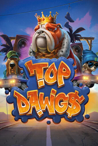 Бесплатная игра Top Dawg$ | Вулкан Казино играть онлайн