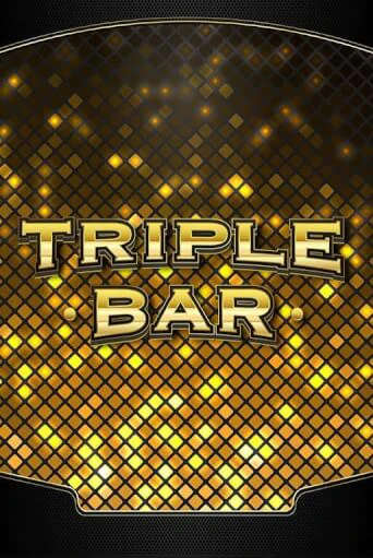 Бесплатная игра Triple Bar | Вулкан Казино играть онлайн