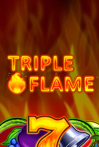 Бесплатная игра Triple Flame | Вулкан Казино играть онлайн