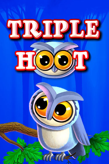 Бесплатная игра Triple Hoot | Вулкан Казино играть онлайн