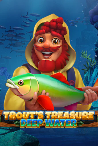 Бесплатная игра Trout's Treasure - Deep Water | Вулкан Казино играть онлайн