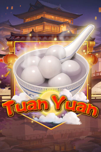 Бесплатная игра Tuan Yuan | Вулкан Казино играть онлайн