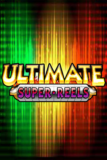 Бесплатная игра Ultimate Super Reels | Вулкан Казино играть онлайн