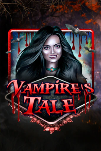 Бесплатная игра Vampire's Tale | Вулкан Казино играть онлайн