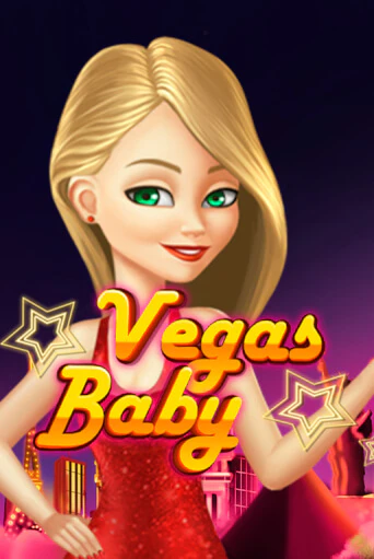 Бесплатная игра Vegas Baby | Вулкан Казино играть онлайн