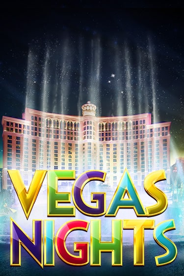 Бесплатная игра Vegas Nights | Вулкан Казино играть онлайн