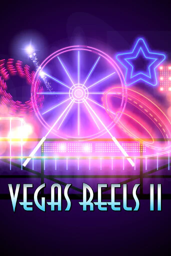 Бесплатная игра Vegas Reels II | Вулкан Казино играть онлайн