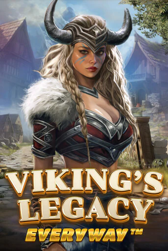 Бесплатная игра Viking’s Legacy Everyway | Вулкан Казино играть онлайн