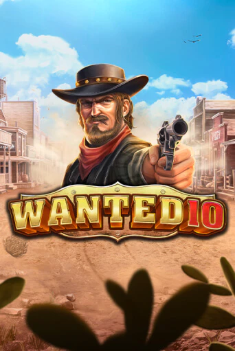 Бесплатная игра Wanted 10 | Вулкан Казино играть онлайн