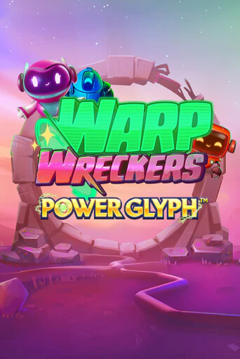 Бесплатная игра Warp Wreckers Power Glyph | Вулкан Казино играть онлайн