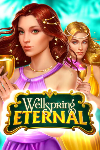 Бесплатная игра Wellspring Eternal | Вулкан Казино играть онлайн