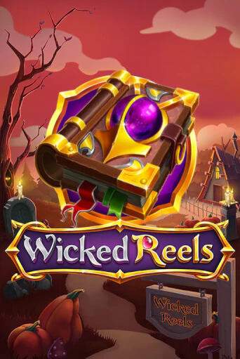 Бесплатная игра Wicked Reels | Вулкан Казино играть онлайн