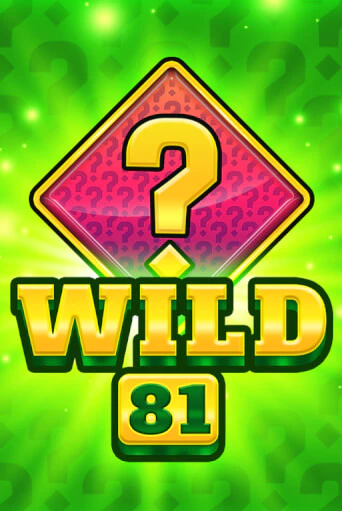 Бесплатная игра Wild 81 | Вулкан Казино играть онлайн