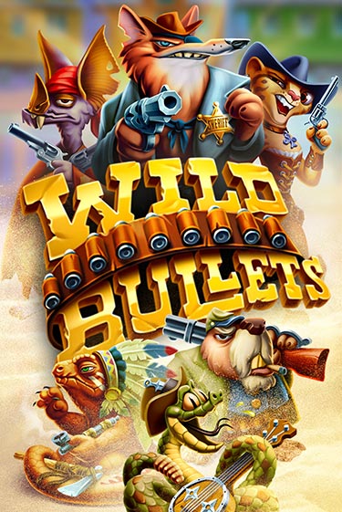Бесплатная игра Wild Bullets | Вулкан Казино играть онлайн