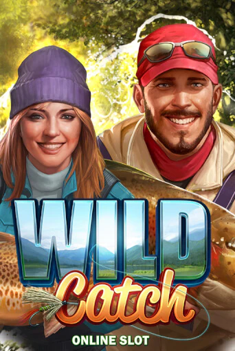 Бесплатная игра Wild Catch (New) | Вулкан Казино играть онлайн