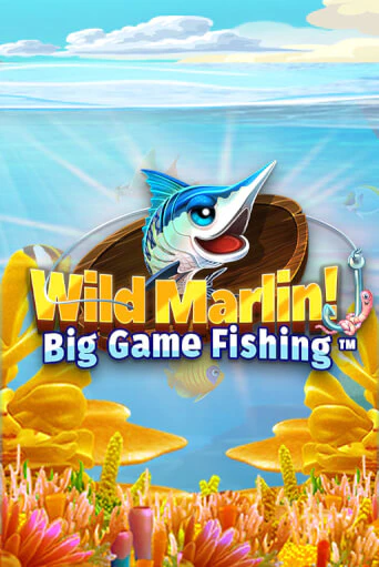 Бесплатная игра Wild Marlin! - Big Game Fishing™ | Вулкан Казино играть онлайн
