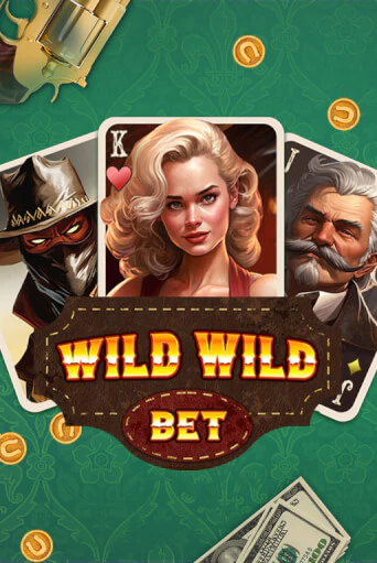 Бесплатная игра Wild Wild Bet | Вулкан Казино играть онлайн