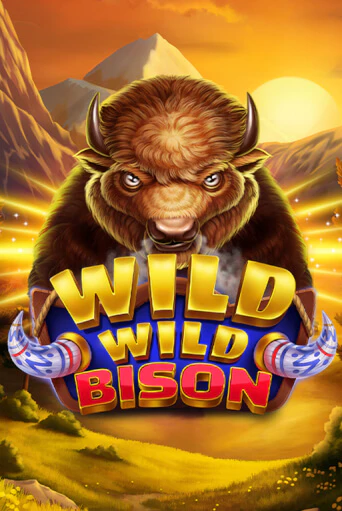 Бесплатная игра Wild Wild Bison | Вулкан Казино играть онлайн
