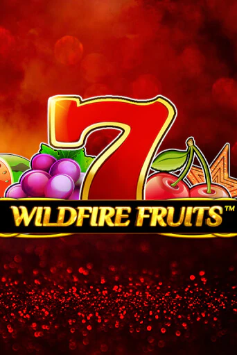 Бесплатная игра Wildfire Fruits | Вулкан Казино играть онлайн
