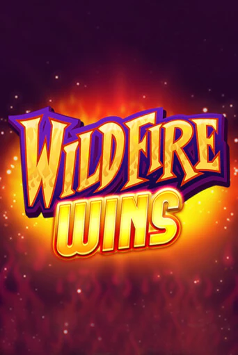 Бесплатная игра Wildfire Wins | Вулкан Казино играть онлайн