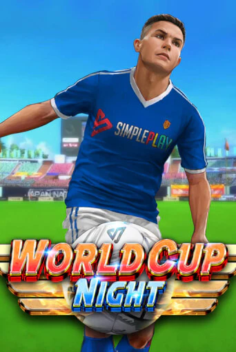 Бесплатная игра World Cup Night | Вулкан Казино играть онлайн