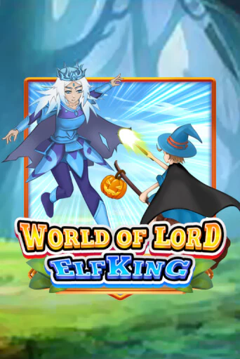 Бесплатная игра World Of Lord Elf King | Вулкан Казино играть онлайн