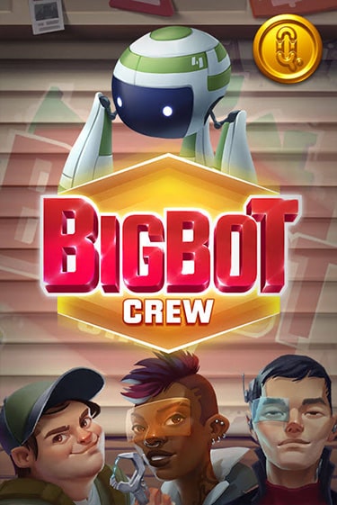 Бесплатная игра Bigbot Crew | Вулкан Казино играть онлайн
