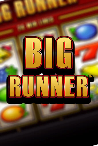 Бесплатная игра Big Runner | Вулкан Казино играть онлайн