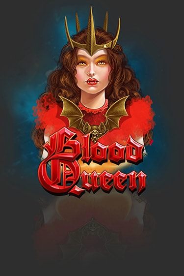 Бесплатная игра Blood Queen | Вулкан Казино играть онлайн