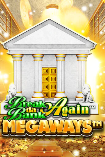 Бесплатная игра Break Da Bank Again™ MEGAWAYS™ | Вулкан Казино играть онлайн