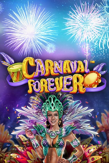 Бесплатная игра Carnaval Forever | Вулкан Казино играть онлайн