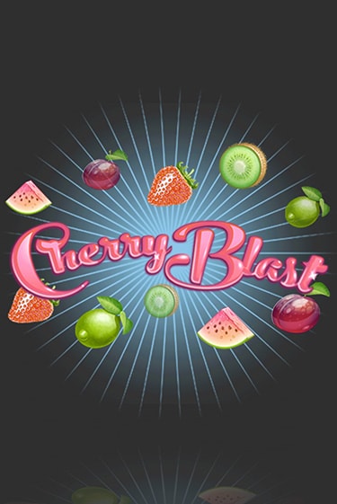 Бесплатная игра Cherry Blast | Вулкан Казино играть онлайн