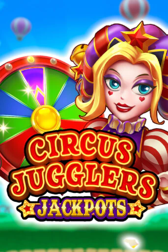 Бесплатная игра Circus Jugglers Jackpots | Вулкан Казино играть онлайн