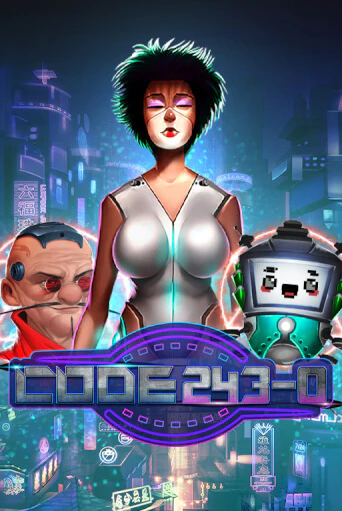 Бесплатная игра Code 243-0 | Вулкан Казино играть онлайн