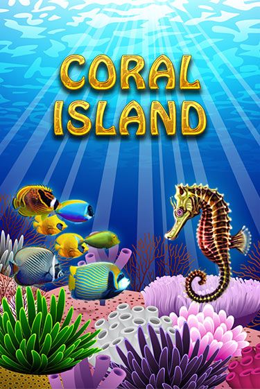 Бесплатная игра Coral Island | Вулкан Казино играть онлайн
