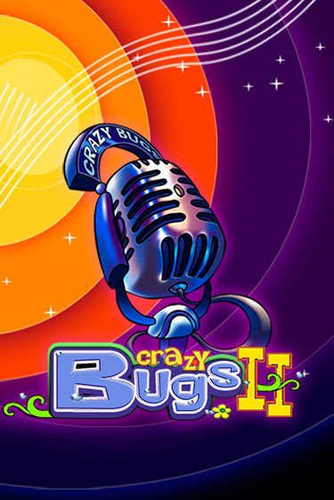 Бесплатная игра Crazy Bugs II | Вулкан Казино играть онлайн